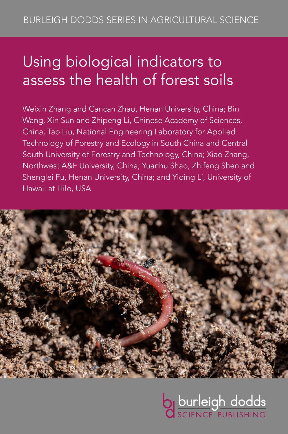Book cover image for Using biological indicators to assess the health of forest soils ISBN: 9781835455029